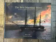 Brix Maritime Story A Century Of Towboating and Barging Peter Brix Signed