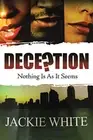 Deception: Nothing Is as It Seems.New 9781642540437 Fast Free Shipping<|
