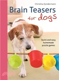 在飛比找三民網路書店優惠-Brain Teasers for Dogs ― Quick