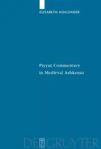在飛比找博客來優惠-Piyyut Commentary in Medieval 