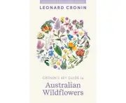 Cronin's Key Guide to Australian Wildflowers