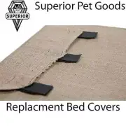 5 Sizes - Superior Pet Goods - Fitted hessian Covers with Velcr0 Straps, Dog Bed