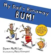 My Dad’s Runaway BUM!