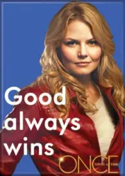 Once Upon A Time TV Series Emma Good Always Wins Refrigerator Magnet, NEW UNUSED