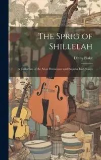 在飛比找博客來優惠-The Sprig of Shillelah: A Coll