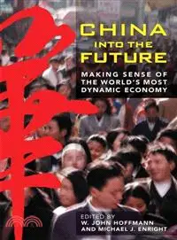 在飛比找三民網路書店優惠-CHINA INTO THE FUTURE:MAKING S