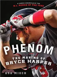 在飛比找三民網路書店優惠-Phenom ─ The Making of Bryce H