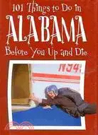 在飛比找三民網路書店優惠-101 Things to Do in Alabama Be