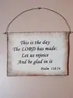 Sign Religious, Psalm 118:24 Handmade Hanging Inspirational Quote Sign 7x5"