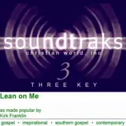 Lean on Me - Kirk Franklin - Accompaniment Track