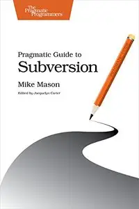 在飛比找天瓏網路書店優惠-Pragmatic Guide to Subversion 