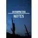 Interpreter Notes: Interpreter Career School Graduation Gift Journal / Notebook / Diary / Unique Greeting Card Alternative