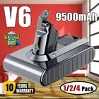 9500mAh Battery For Dyson V6 DC58 DC59 DC61 SV09 Absolute Animal Baby+Child NL3