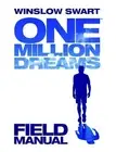 One Million Dreams - Field Manual by Winslow Swart (English) Paperback Book
