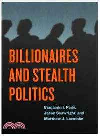 在飛比找三民網路書店優惠-Billionaires and Stealth Polit