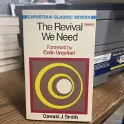 The Revival We Need by Oswald J. Smith (1995, Trade Paperback, Revised edition)