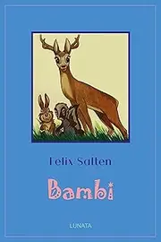Bambi: Eine Lebensgeschichte aus dem Wald (German Edition)