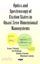 Optics and Spectroscopy of Exciton States in Quasi-zero-dimensional Nanosystems