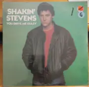 Shakin Stevens “You Drive Me Crazy” and Shakin' Stevens 2 Brand New Records