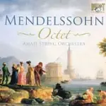 MENDELSSOHN: OCTET & PIANO SEXTET / DALIA OUZIEL & AMATI STRING ORCHESTRA