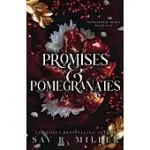 PROMISES AND POMEGRANATES