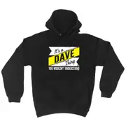 Dave V2 Surname Thing - Funny Novelty Hoodies Hoodie