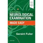 NEUROLOGICAL EXAMINATION MADE EASY