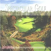 在飛比找三民網路書店優惠-Spectacular Golf Ontario ― The