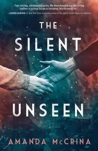 在飛比找誠品線上優惠-The Silent Unseen: A Novel of 