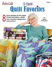 3 Yard Quilt Favorites Pattern Book Revised Edition by Donna Robertson