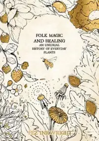 在飛比找博客來優惠-Folk Magic and Healing: An Unu