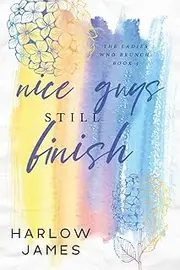 Nice Guys Still Finish