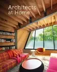 Architects at Home by John V Mutlow: New