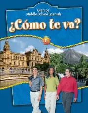 COMO TE VA LEVEL B NIVEL AZUL, STUDENT EDITION (GLENCOE By Mcgraw Hill BRAND NEW