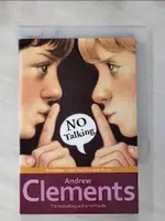 【書寶二手書T1／溝通_HOA】NO TALKING_ANDREW CLEMENTS