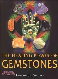 在飛比找三民網路書店優惠-The Healing Power of Gemstones