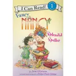 FANCY NANCY SPLENDID SPELLER/JANE O'CONNOR I CAN READ LEVEL 1 【禮筑外文書店】