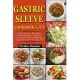 Gastric Sleeve Cookbook #2020: The Complete Bariatric Cookbook with Healthy and Most Delicious Recipes After Weight Loss Surgery