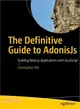 The Definitive Guide to Adonisjs ― Building Node.js Applications With Javascript