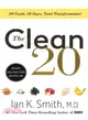 The Clean 20 ― 20 Foods, 20 Days, Total Transformation