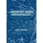 LABORATORY ANIMAL ENDOCRINOLOGY: HORMONAL ACTION, CONTROL MECHANISMS, AND INTERACTIONS WITH DRUGS