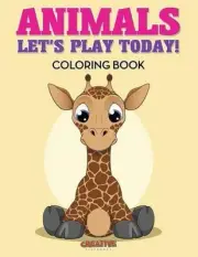 Animals: Let's Play Today! Coloring Book by Creative Playbooks (English) Paperba