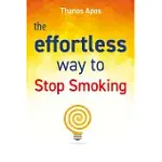 THE EFFORTLESS WAY TO STOP SMOKING