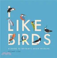 在飛比找三民網路書店優惠-I Like Birds: A Guide to Brita