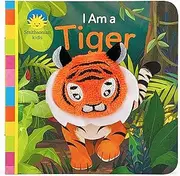 Smithsonian Kids I Am a Tiger