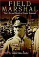 Field Marshal ― The Life and Death of Erwin Rommel