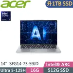 ACER SWIFT GO SFG14-73-59JD(ULTRA 5 125H/16G D5/1TB SSD/2.8K/W11/14吋)特仕