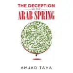 THE DECEPTION OF THE ARAB SPRING