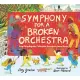 Symphony for a Broken Orchestra: How Philadelphia Collected Sounds to Save Music