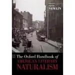 THE OXFORD HANDBOOK OF AMERICAN LITERARY NATURALISM